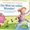 Die Welt ist voller Wunder! ab 2-6 Jahre