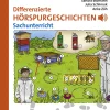 Differenzierte Hörspurgeschichten Sachunterricht, Klasse 3-4