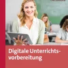 Digitale Unterrichtsvorbereitung, Buch mit Downloadmaterial