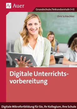 Digitale Unterrichtsvorbereitung, Buch mit Downloadmaterial