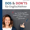 Dos and Donts für Englischlehrer