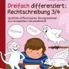 Dreifach differenziert Rechtschreibung 3/4