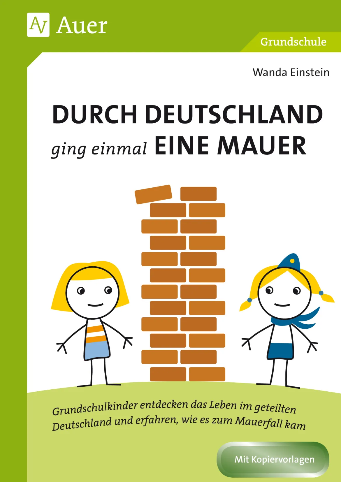 Durch Deutschland ging einmal eine Mauer