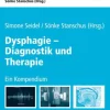 Dysphagie - Diagnostik und Therapie