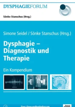 Dysphagie - Diagnostik und Therapie