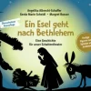 Ein Esel geht nach Bethlehem. Eine Geschichte für unser Schattentheater, ab 3 Jahre