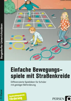 Einfache Bewegungsspiele mit Straßenkreide, Buch, 1. bis 9. Klasse