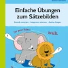 Einfache Übungen zum Sätzebilden, Klasse 2-4