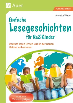 Einfache Lesegeschichten für DaZ-Kinder