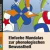 Einfache Mandalas zur phonologischen Bewusstheit, Broschüre, 1.-2. Klasse