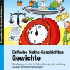 Einfache Mathe-Geschichten: Gewichte, Buch, 1.-4. Klasse