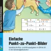 Einfache Punkt-zu-Punkt-Bilder, Buch, Klasse 1-3