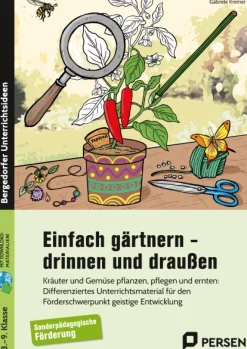 Einfach gärtnern - drinnen und draußen, Buch, 3.-9. Klasse