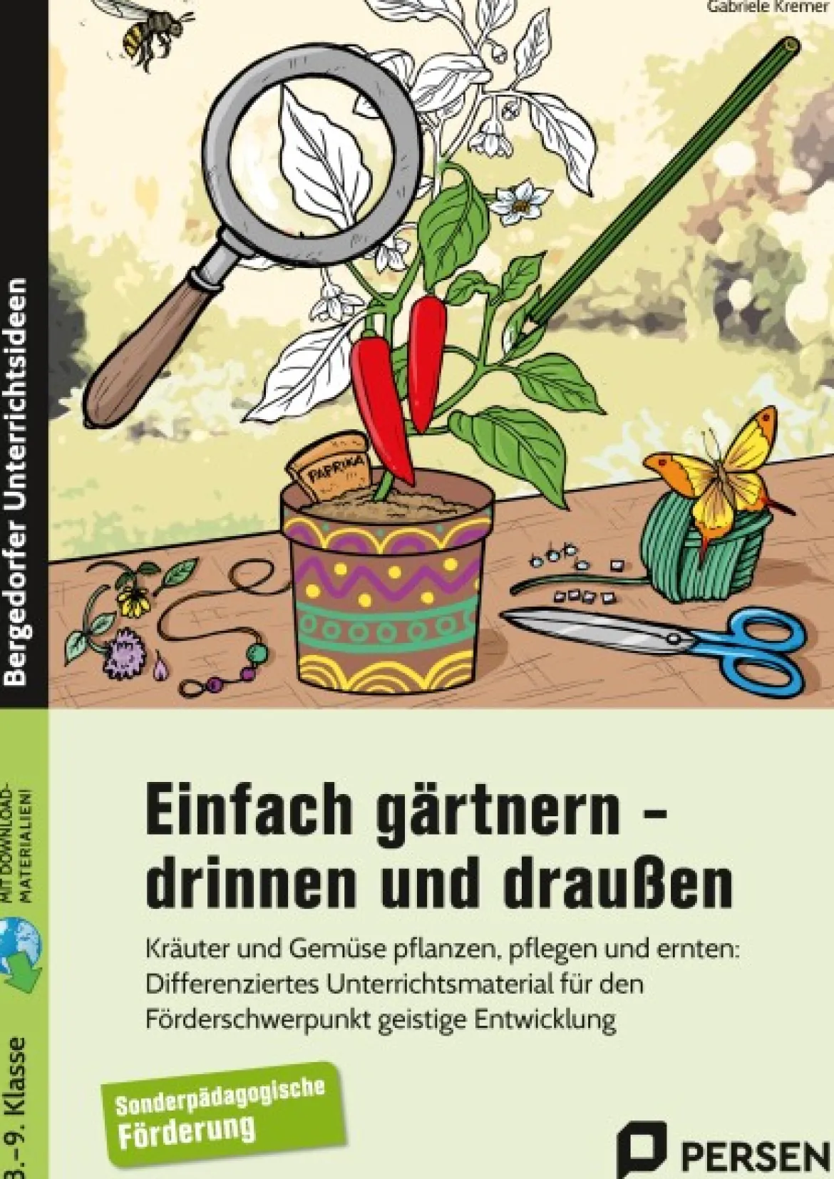 Einfach gärtnern - drinnen und draußen, Buch, 3.-9. Klasse