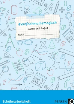 #einfachmathemagisch - Daten und Zufall, 7. bis 10. Klasse