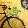 Ein Fahrrad erzählt, Hörbuch