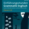 Einführungsstunden Grammatik Englisch Klassen 5-6