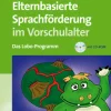 Elternbasierte Sprachförderung im Vorschulalter, Buch inkl. DVD