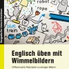 Englisch üben mit Wimmelbildern, Buch, 3. und 4. Klasse