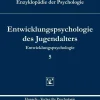 Entwicklungspsychologie des Jugendalters