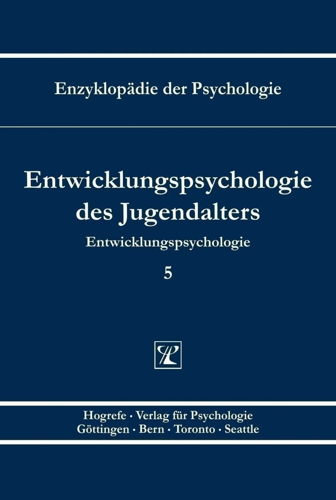 Entwicklungspsychologie des Jugendalters