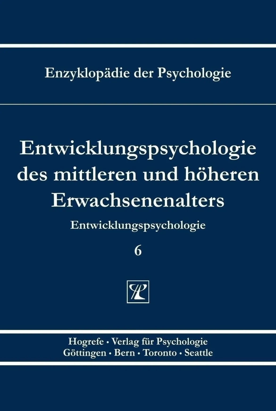 Entwicklungspsychologie des mittleren und höheren Erwachsenenalters, Buch