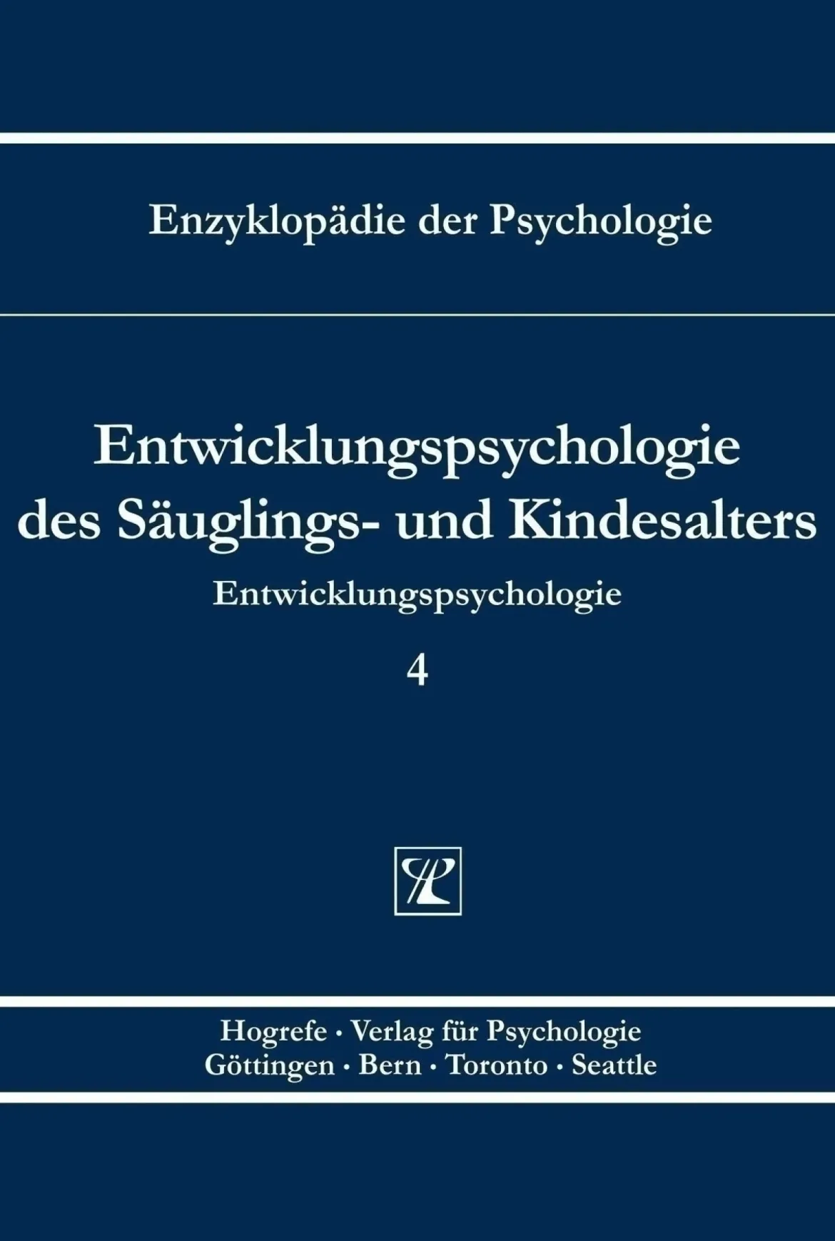 Entwicklungspsychologie des Säuglings- und Kindesalters, Buch