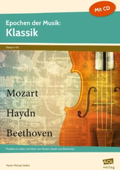 Epochen der Musik: Klassik, 5. bis 10. Klasse