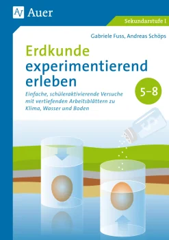 Erdkunde experimentierend erleben 5-8