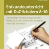 Erdkundeunterricht mit DaZ-Schülern 8-10
