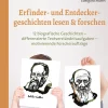 Erfinder- & Entdeckergeschichten lesen & forschen