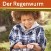 Erste-Klasse-Projekt: Der Regenwurm, Buch inkl. CD, 1. Klasse