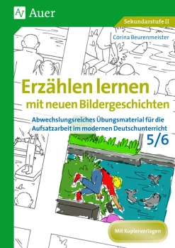 Erzählen lernen mit neuen Bildergeschichten 5-6
