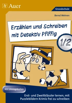 Erzählen und Schreiben mit Detektiv Pfiffig 1/2