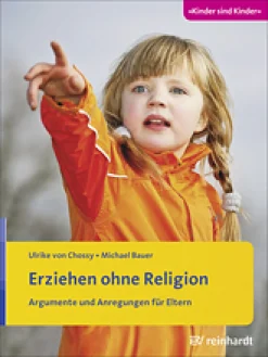 Erziehen ohne Religion, Buch