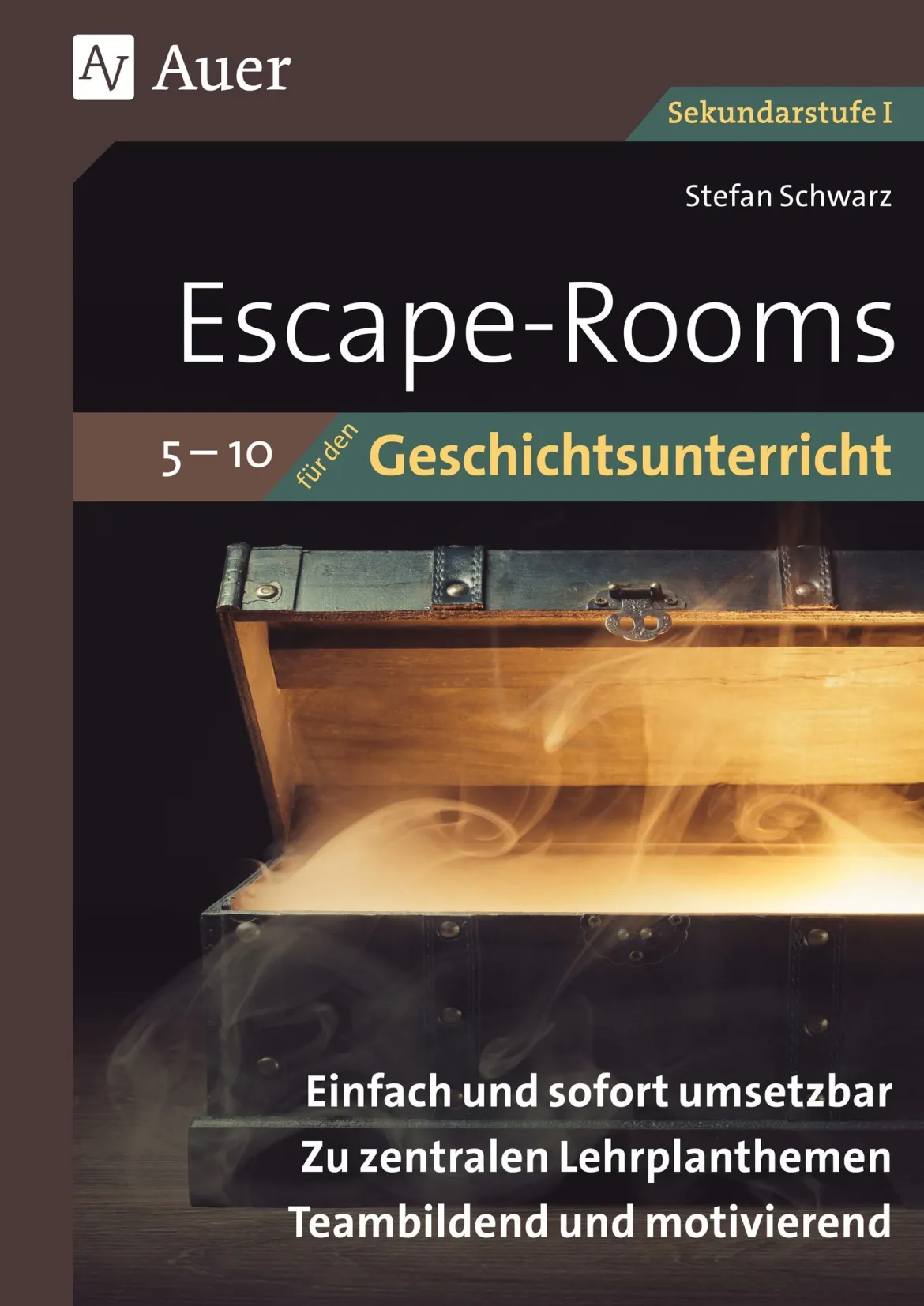 Escape-Rooms für den Geschichtsunterricht 5-10, Buch