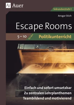 Escape-Rooms für den Politikunterricht 5-10