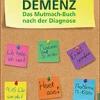 Es ist nicht alles Demenz, Buch