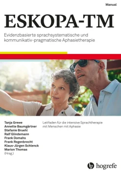 ESKOPA-TM komplett Evidenzbasierte sprachsystematische und kommunikativ-pragmatische Aphasietherapie
