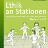 Ethik an Stationen 1/2
