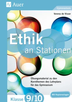Ethik an Stationen 9-10 Gymnasium