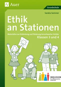 Ethik an Stationen 3-4 Inklusion