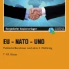EU - NATO - UNO, Kopiervorlagen, Klasse 7-10