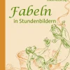 Fabeln in Stundenbildern 5/6