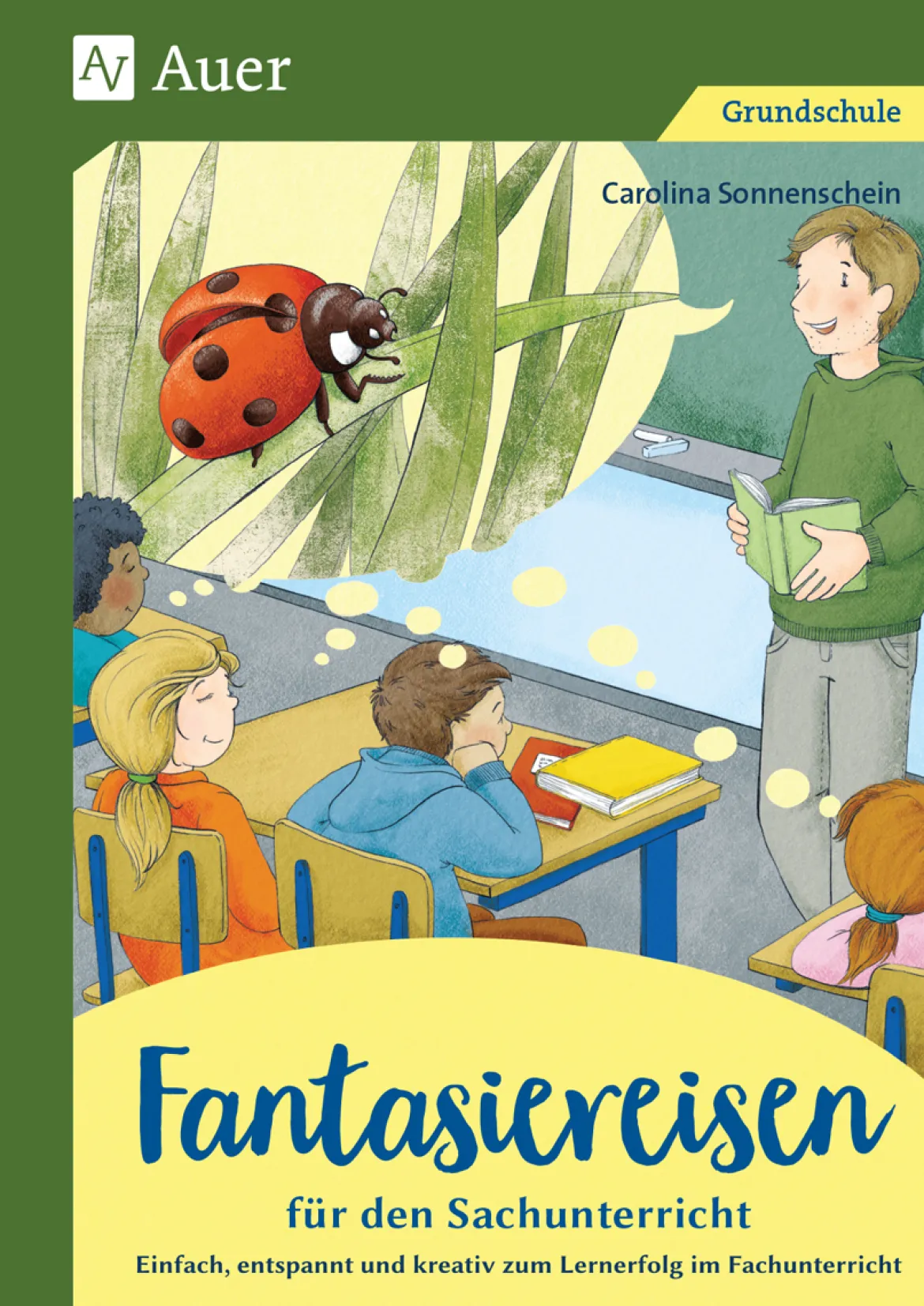 Fantasiereisen für den Sachunterricht 1-4
