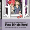 Fass Dir ein Herz!, Buch inkl. CD, 9.-10. Klasse