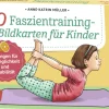30 Faszientraining-Bildkarten für Kinder