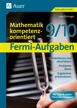 Fermi-Aufgaben-Mathematik kompetenzorientiert 9/10