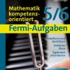 Fermi-Aufgaben - Mathematik kompetenzorientiert5/6
