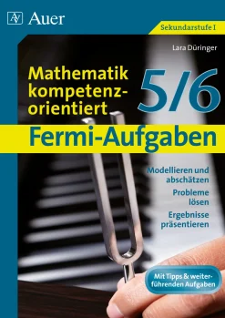 Fermi-Aufgaben - Mathematik kompetenzorientiert5/6